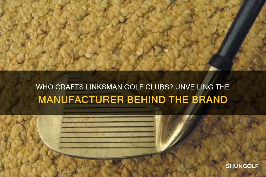 who makes linksman golf clubs