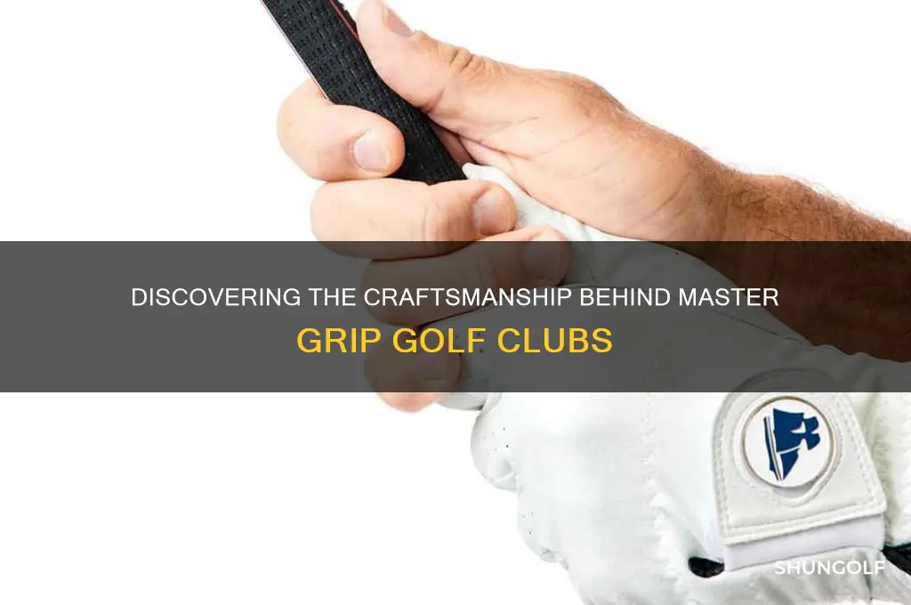 who makes master grip golf clubs