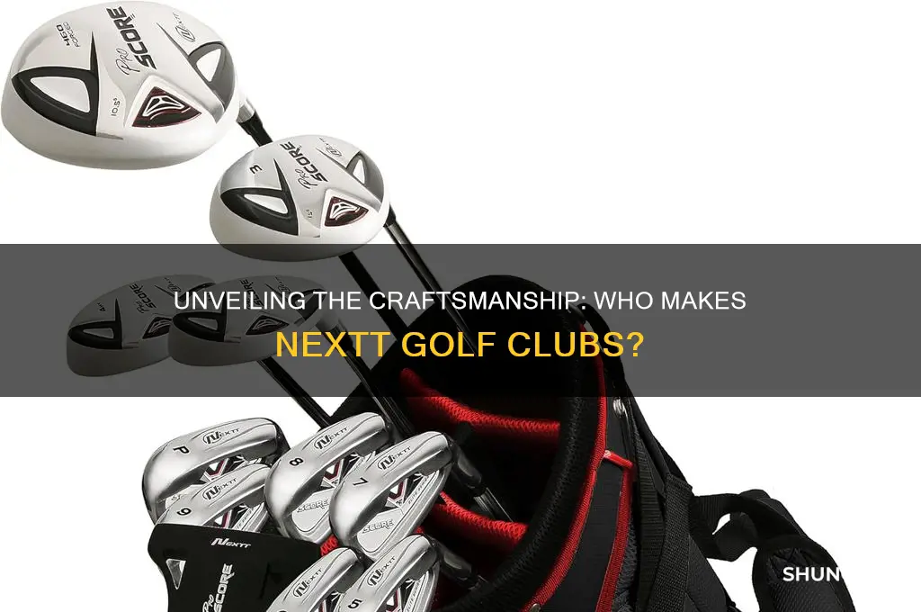 who makes nextt golf clubs