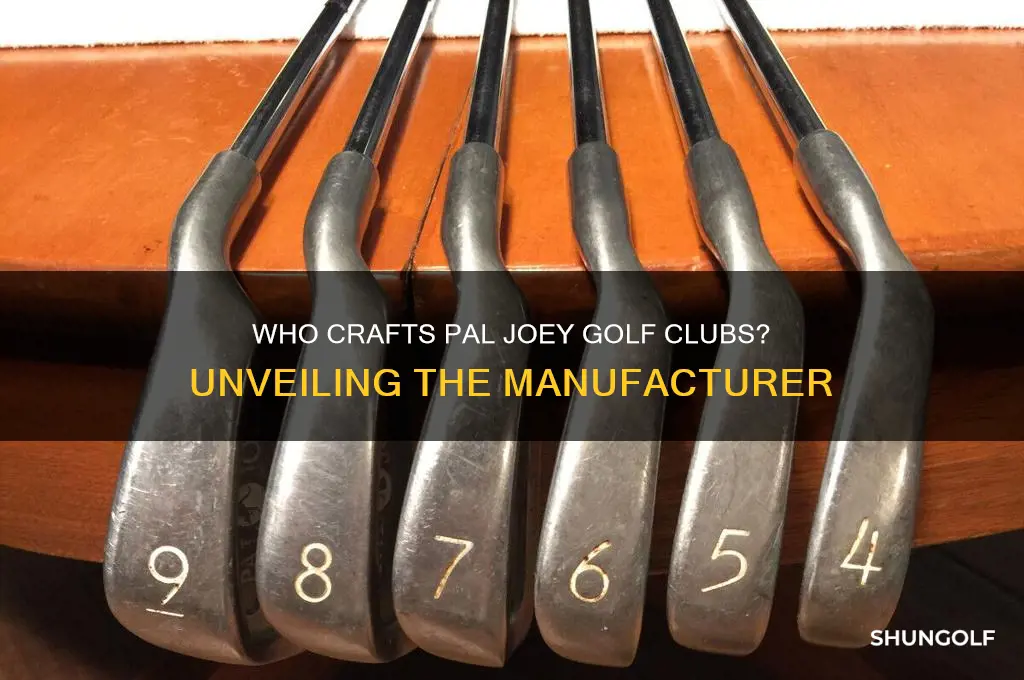 who makes pal joey golf clubs