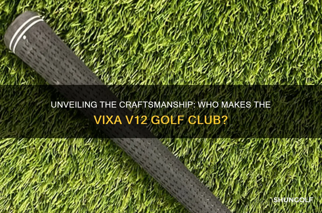 who makes the vixa v12 golf club