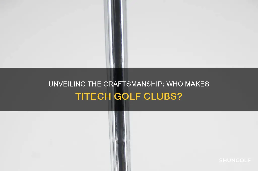 who makes titech golf clubs