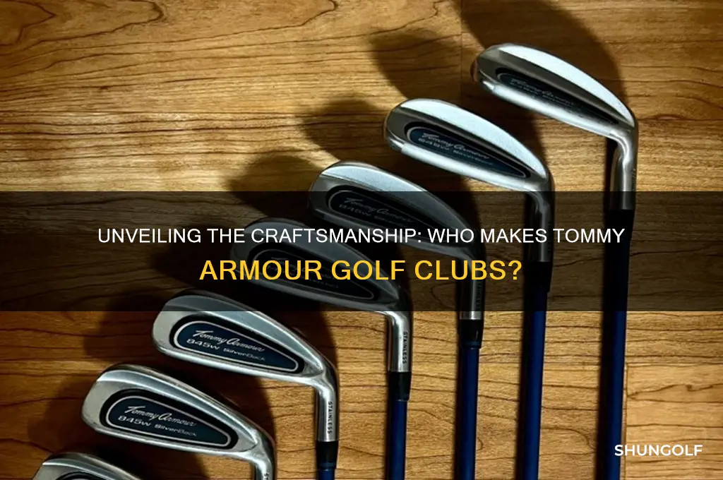 who makes tommy armour golf clubs