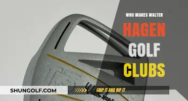 Unveiling the Craftsmanship: Who Makes Walter Hagen Golf Clubs?