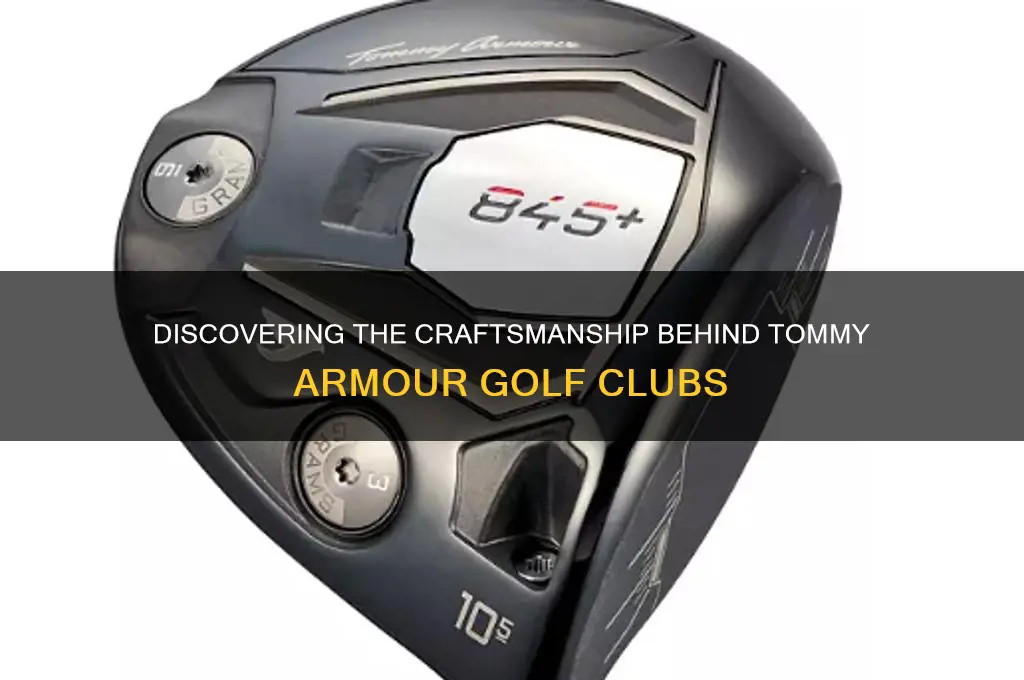 who makestommy armour golf clubs