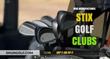 Who Makes Stix Golf Clubs? Unveiling the Manufacturer Behind the Brand