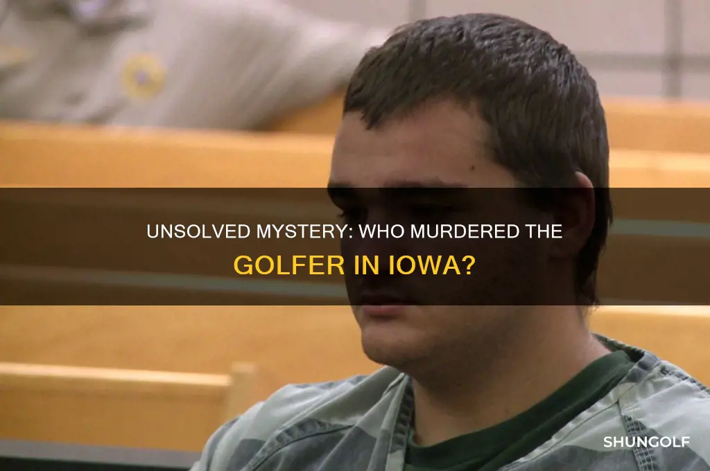 who murdered golfer in iowa