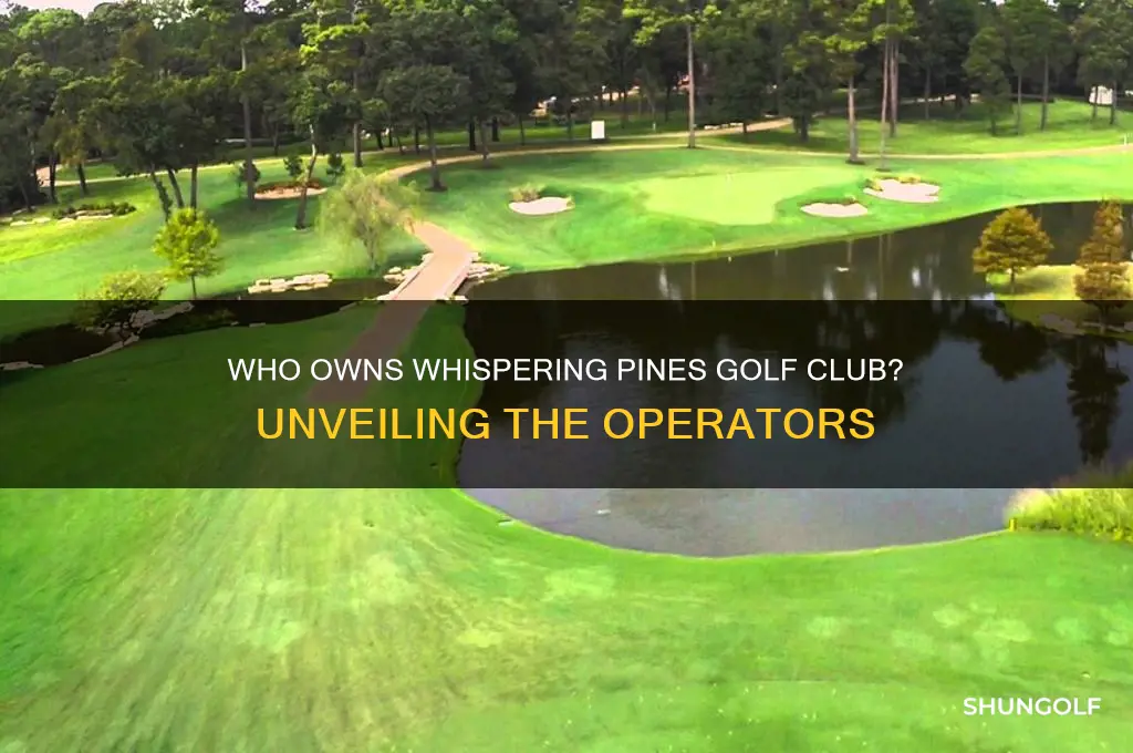 who operates whispering pines golf club