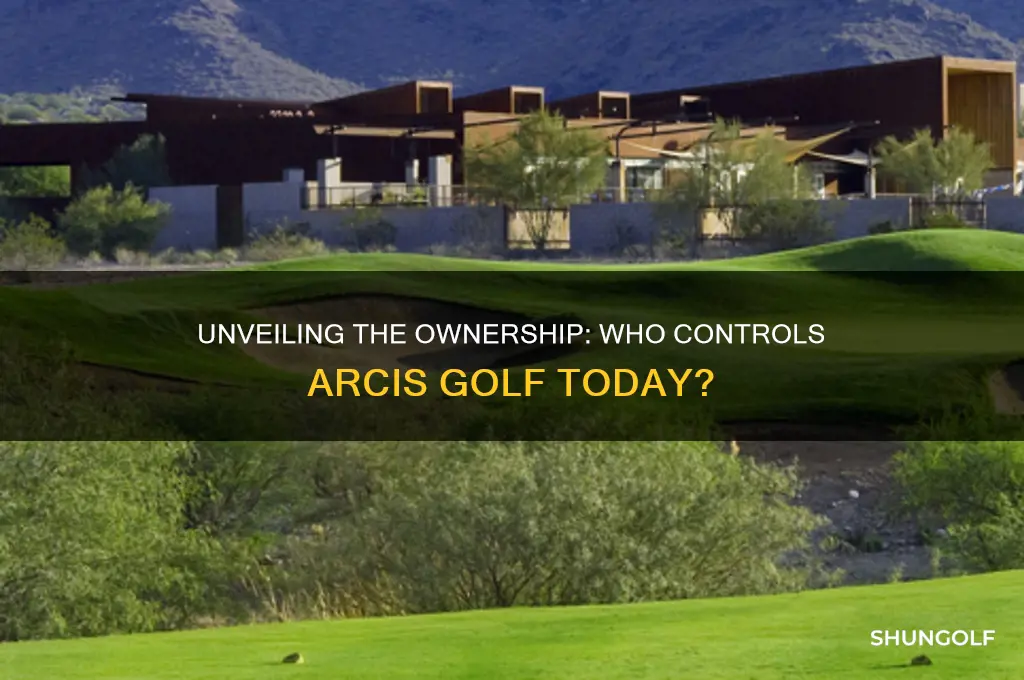 who owns arcis golf