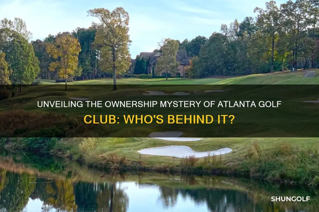 who owns atlanta golf club