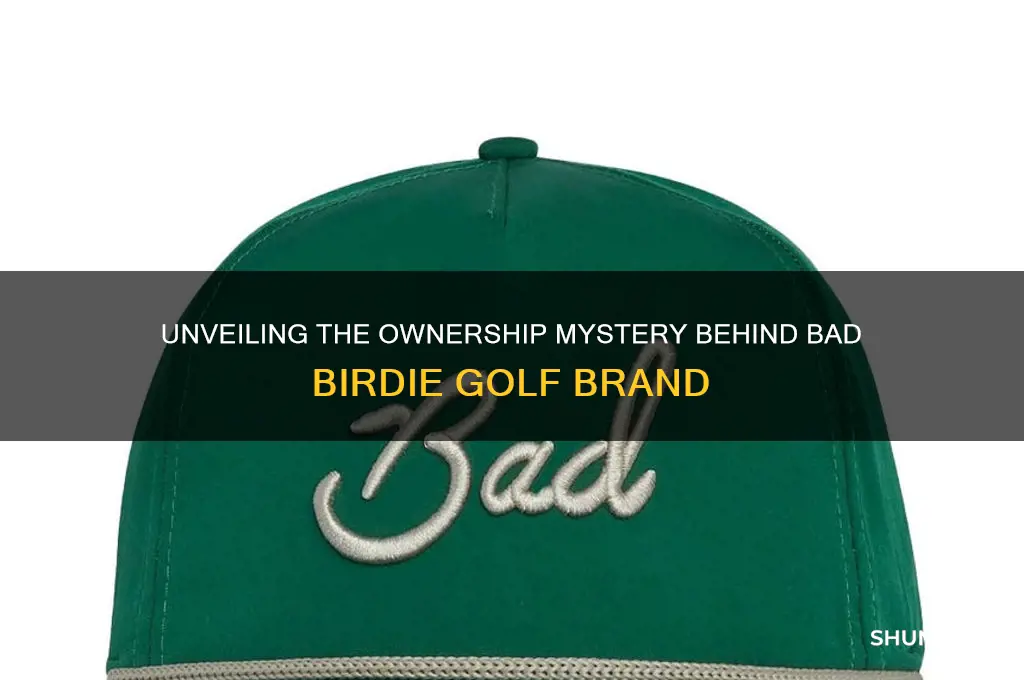 who owns bad birdie golf