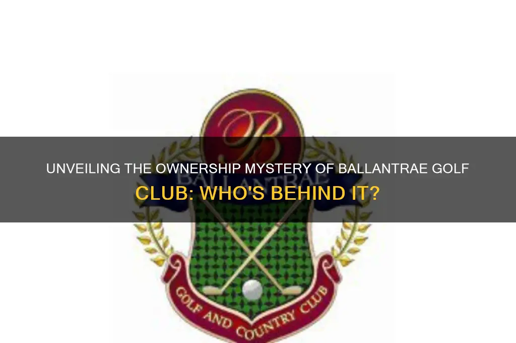 who owns ballantrae golf club