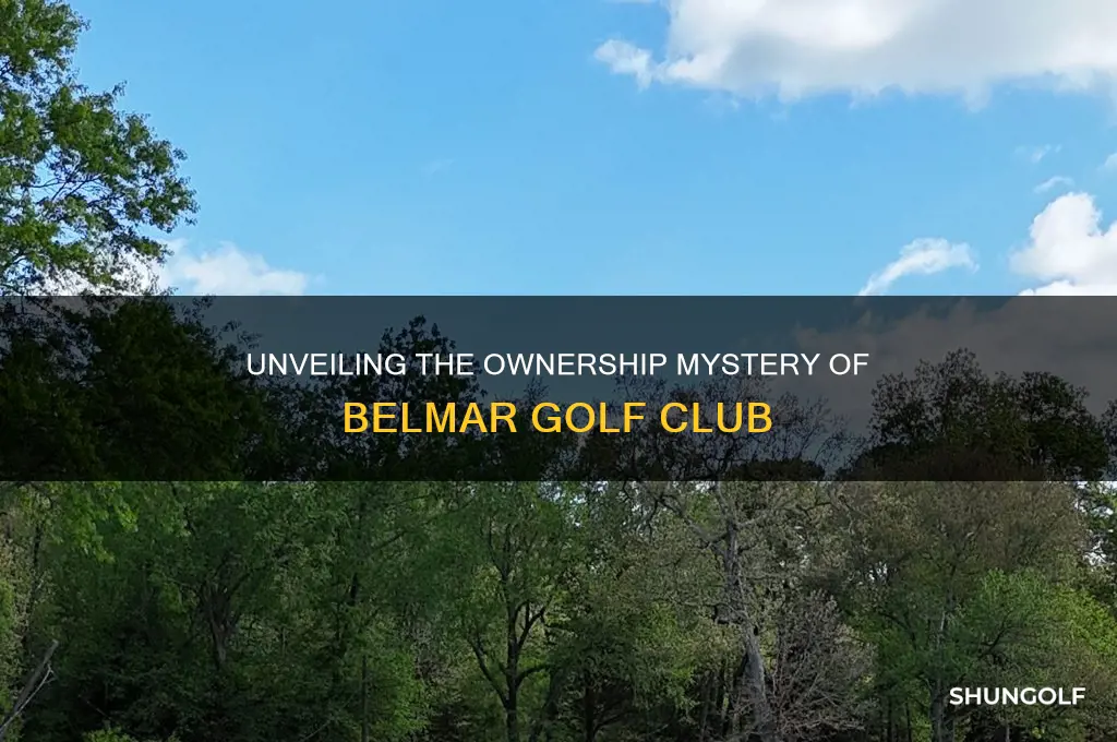 who owns belmar golf club