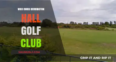 Unveiling the Ownership of Berrington Hall Golf Club: A Comprehensive Guide