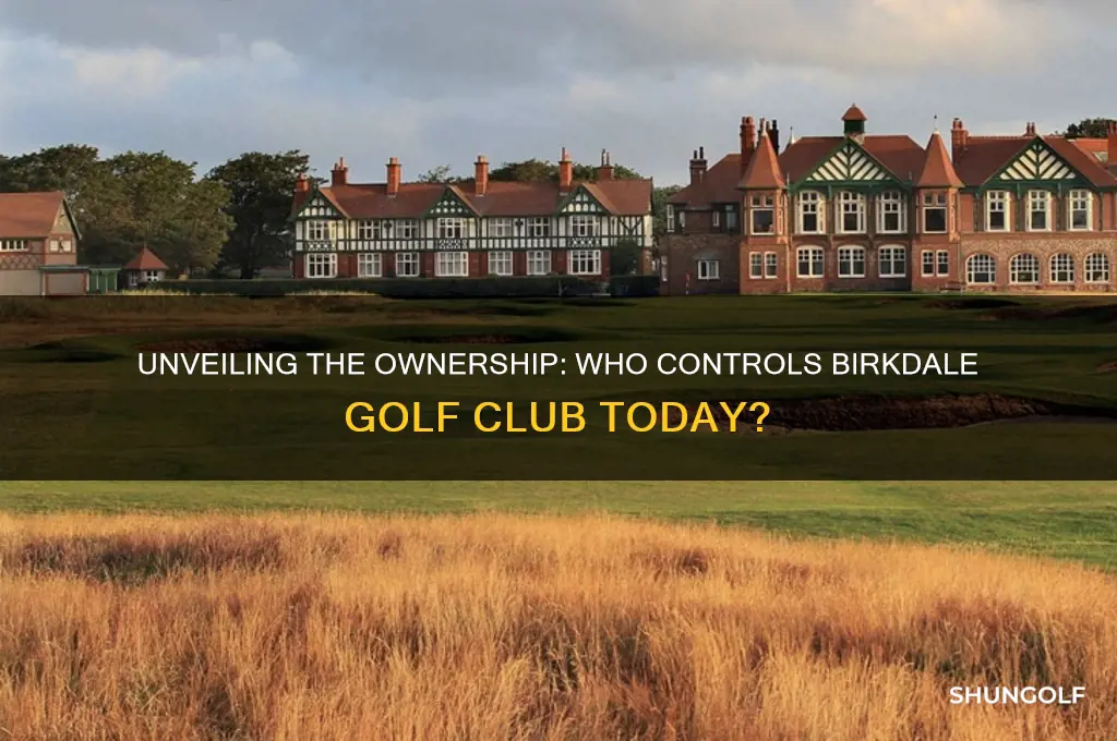 who owns birkdale golf club