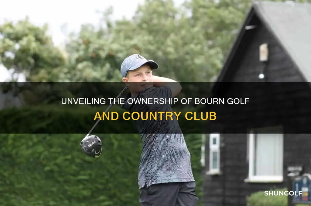 who owns bourn golf and country club