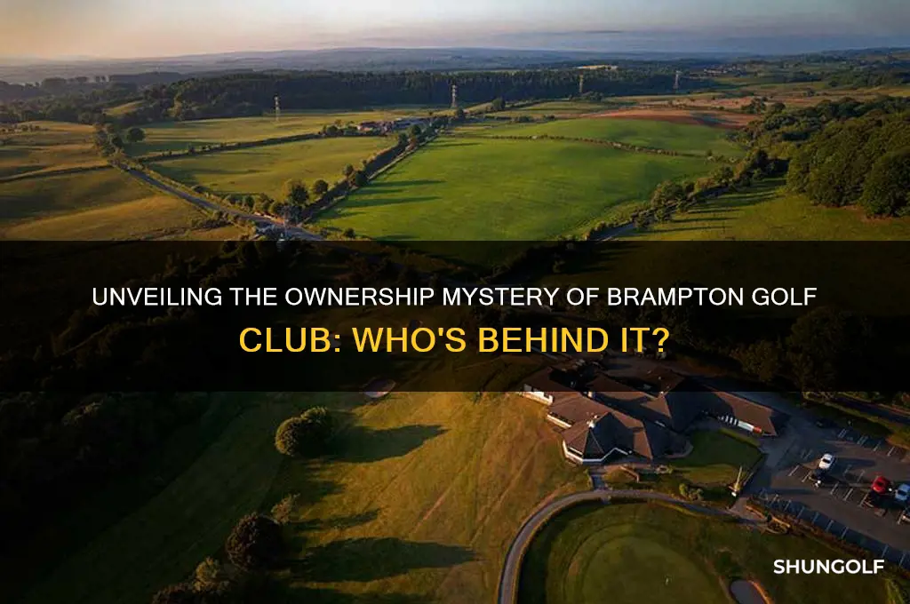 who owns brampton golf club