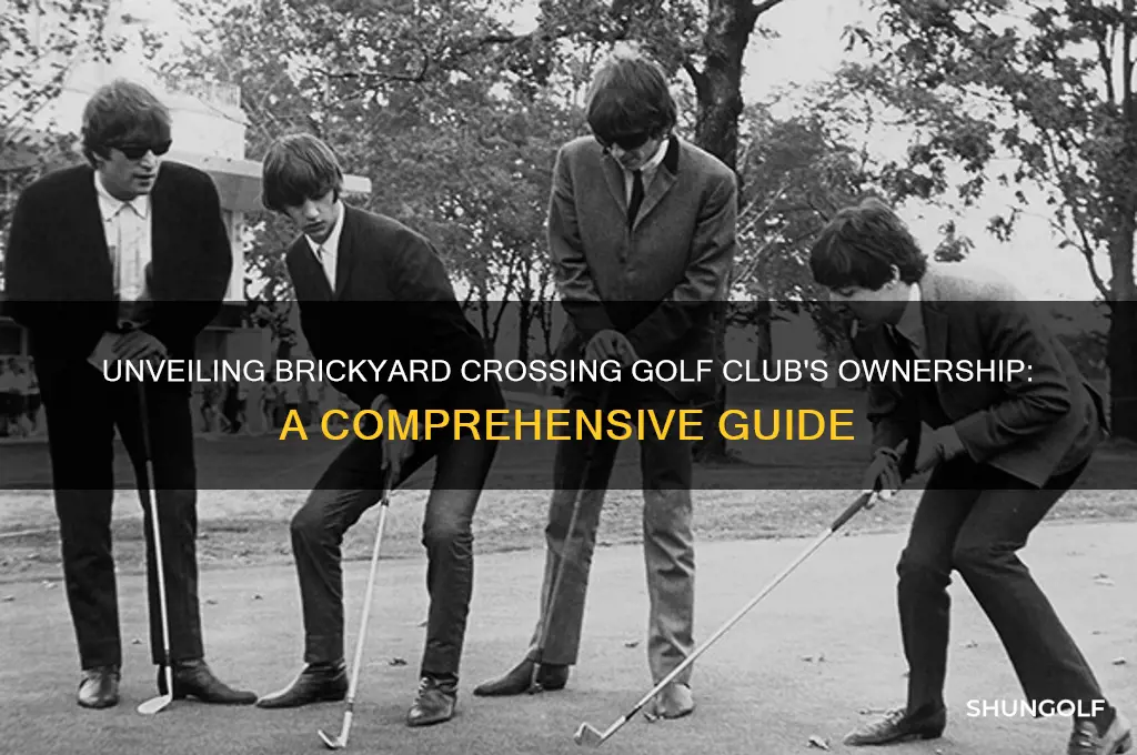who owns brickyard crossing golf club