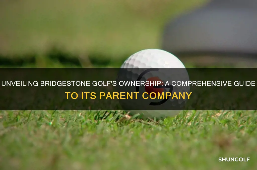 who owns bridgestone golf