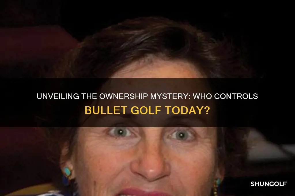 who owns bullet golf