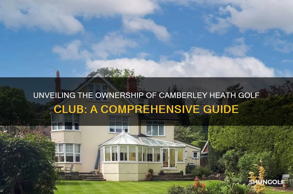 who owns camberley heath golf club