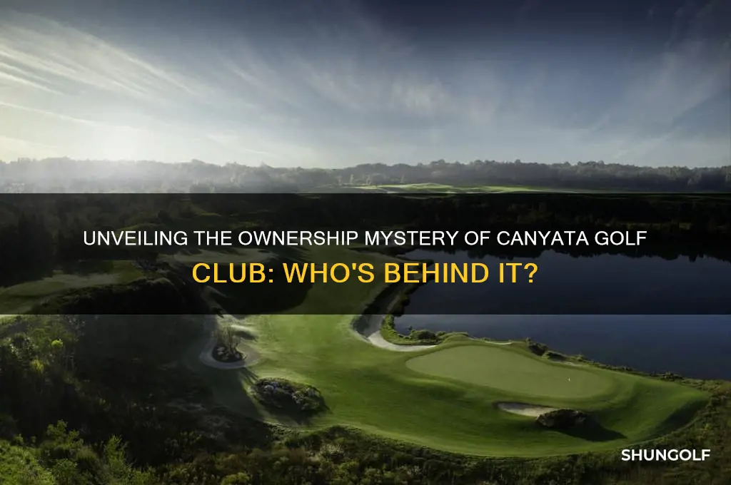 who owns canyata golf club