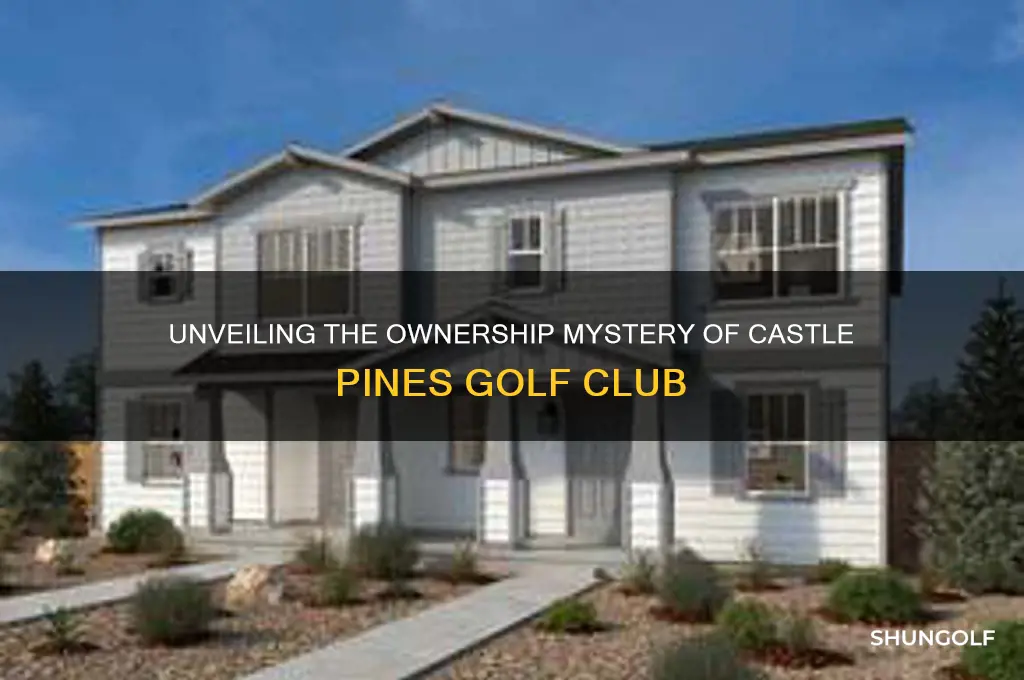 who owns castle pines golf club