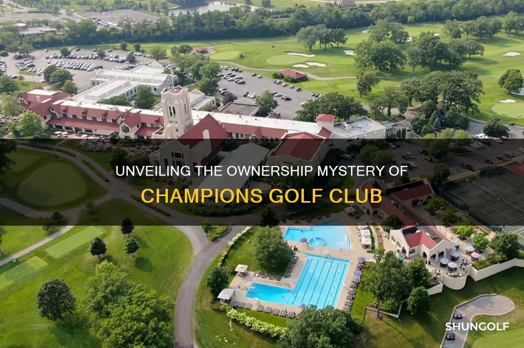 who owns champions golf club