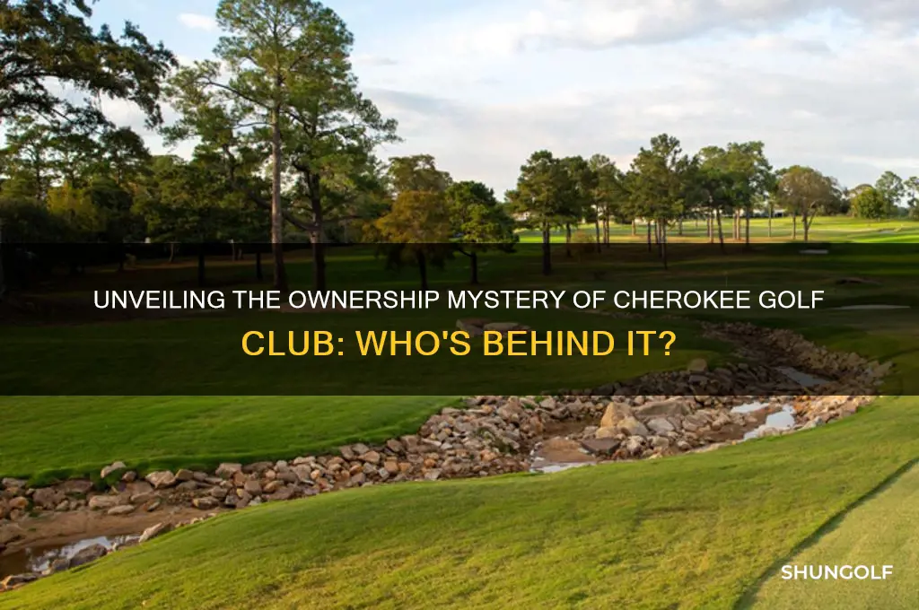 who owns cherokee golf club