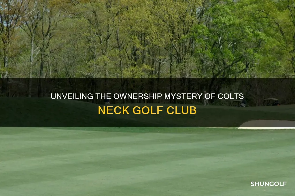 who owns colts neck golf club