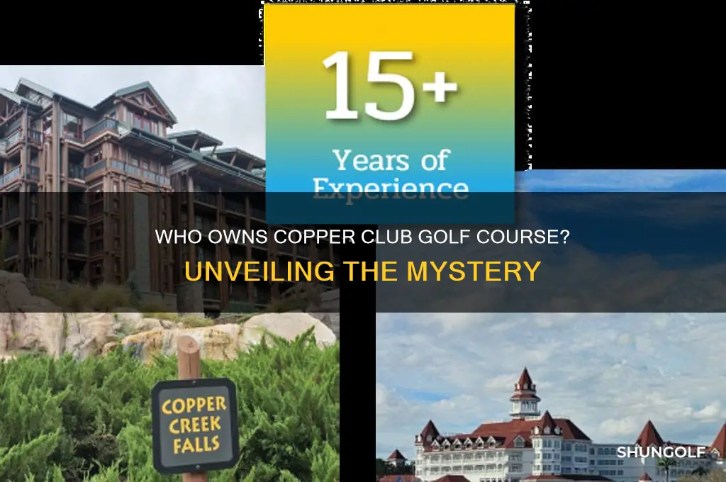 who owns copper club golf course