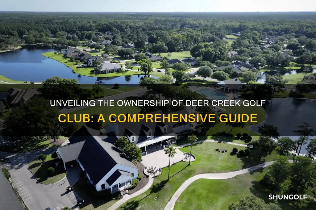who owns deer creek golf club