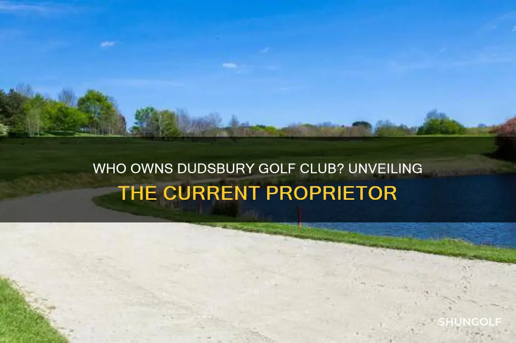 who owns dudsbury golf club