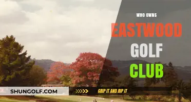 Unveiling Eastwood Golf Club's Ownership: A Comprehensive Guide