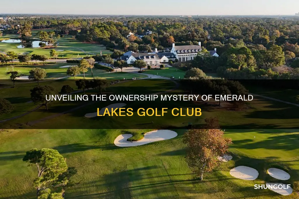who owns emerald lakes golf club