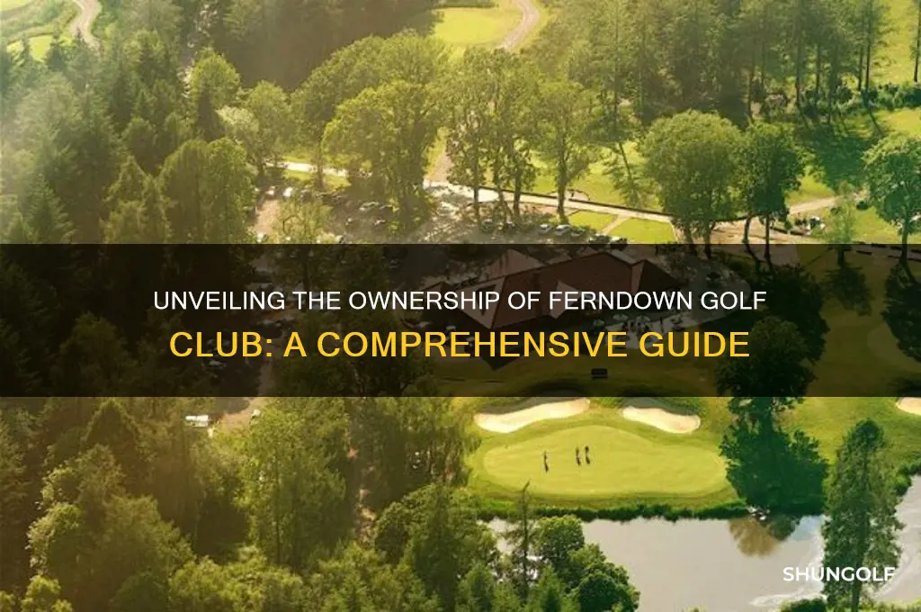 who owns ferndown golf club