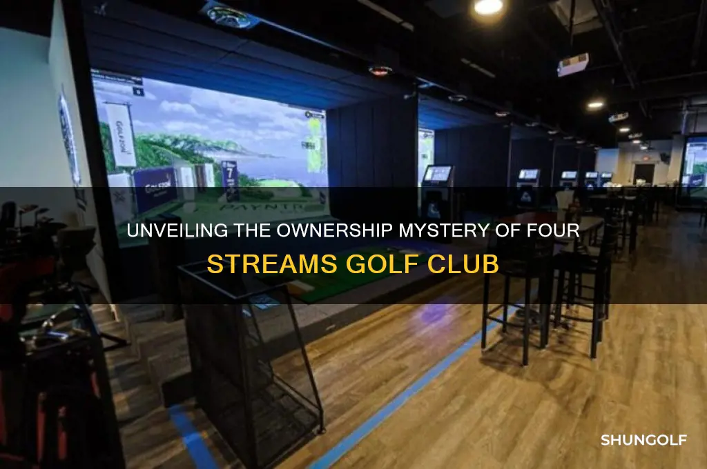 who owns four streams golf