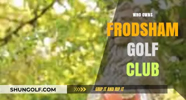 Unveiling the Ownership: Who Controls Frodsham Golf Club Today?