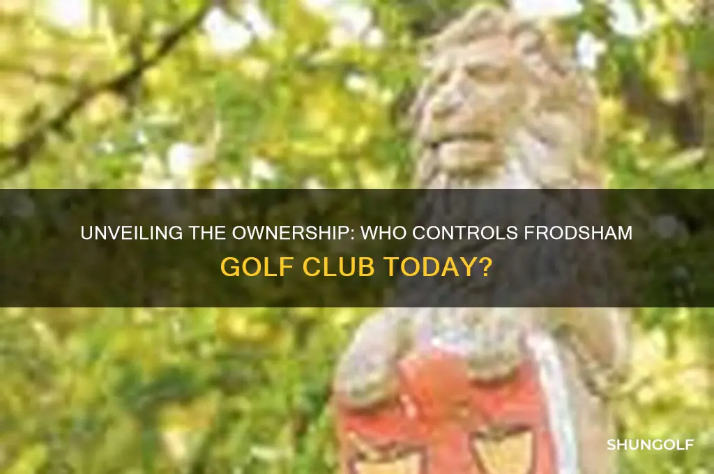 who owns frodsham golf club
