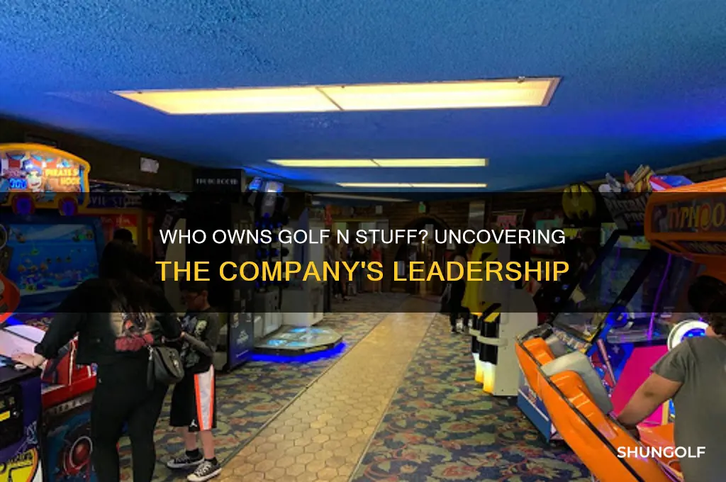 who owns golf n stuff