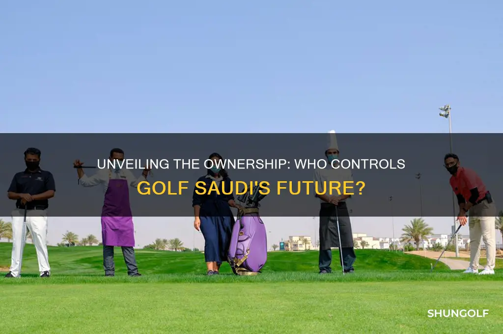 who owns golf saudi