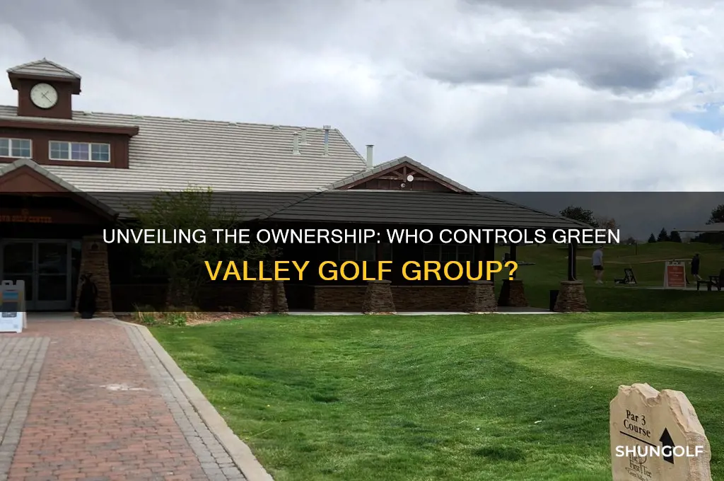 who owns green valley golf group