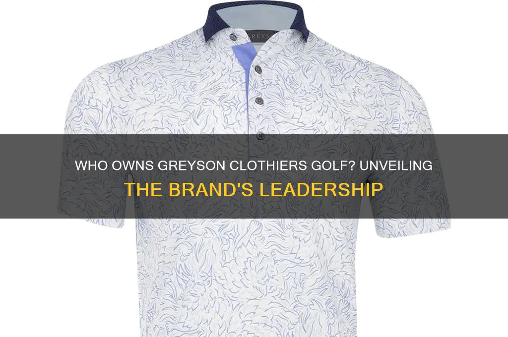 who owns greyson clothiers golf