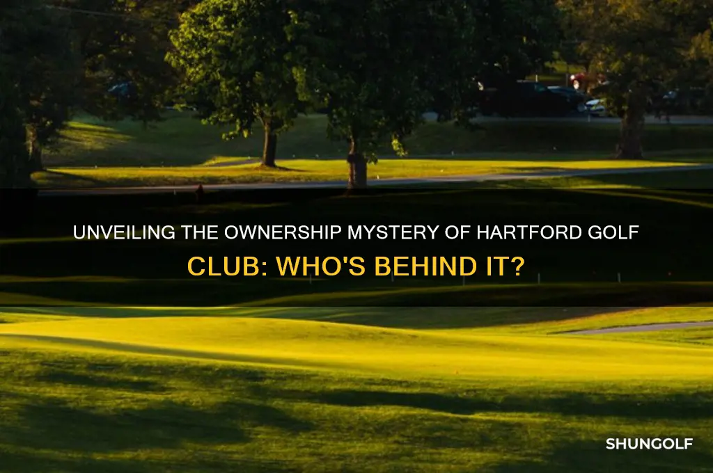 who owns hartford golf club