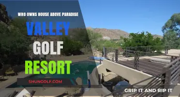 Who Owns the House Above Paradise Valley Golf Resort?