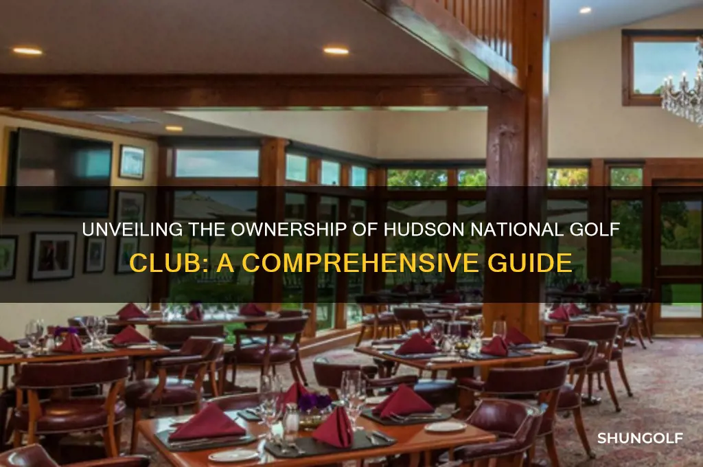 who owns hudson national golf club