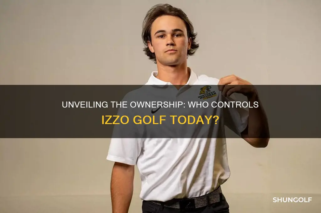 who owns izzo golf