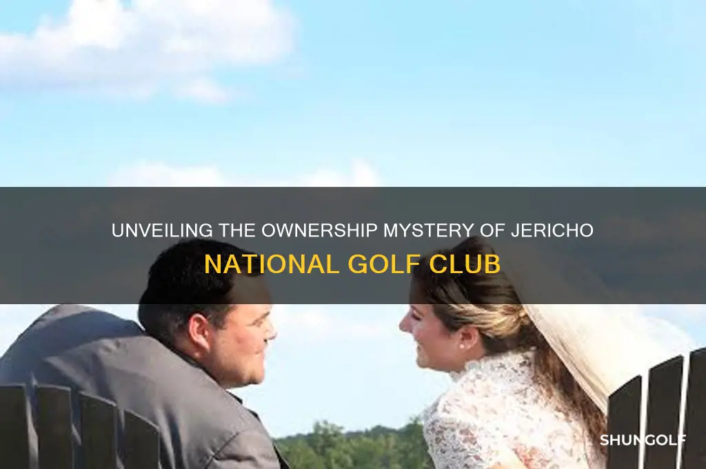 who owns jericho national golf club