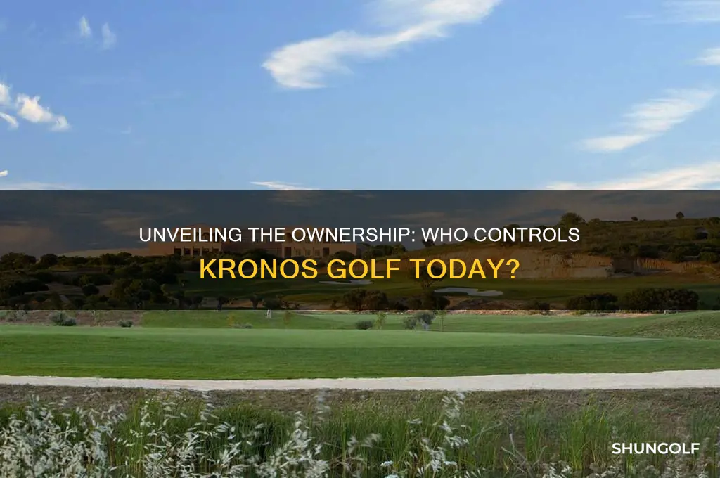 who owns kronos golf