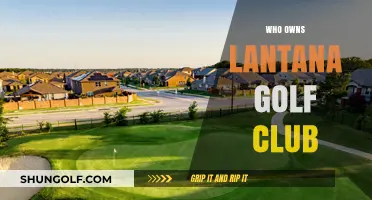 Who Owns Lantana Golf Club? Uncovering the Current Ownership Details